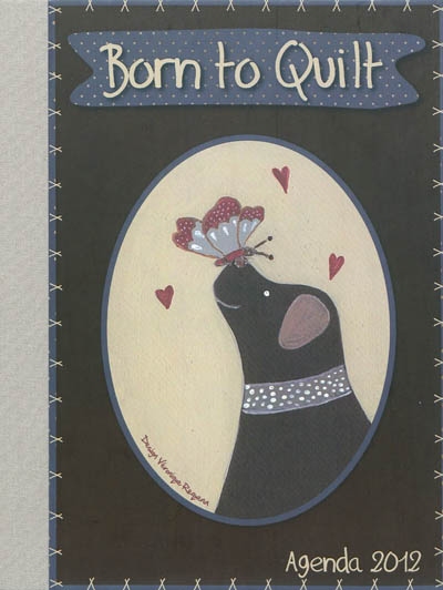 Born to quilt : agenda 2012