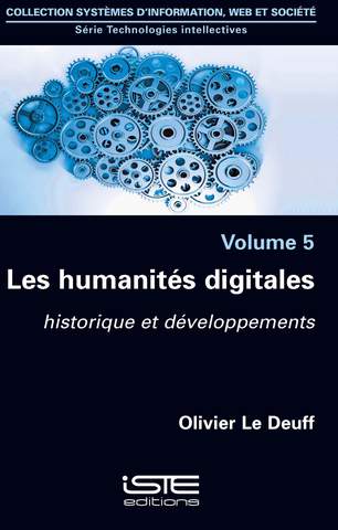 Les humanités digitales : historique et développements