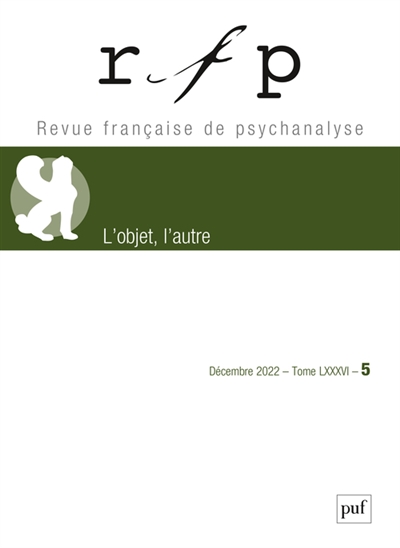Revue française de psychanalyse, n° 5 (2022). L'objet, l'autre