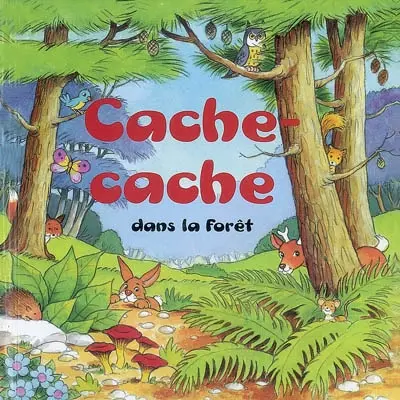 Cache-cache dans la forêt