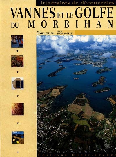Vannes et le golfe du Morbihan