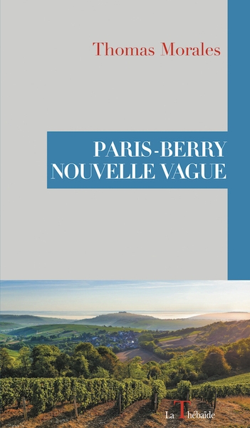 Paris-Berry : nouvelle vague