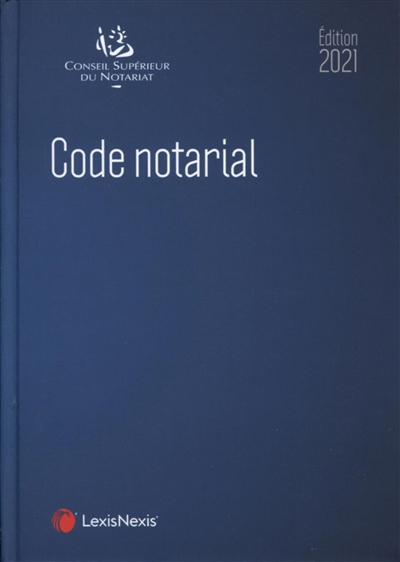 Code notarial 2021