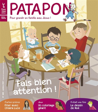 Patapon Pour Grandir En Famille Avec Jesus N°488 Octobre 2021fais Bien Attention
