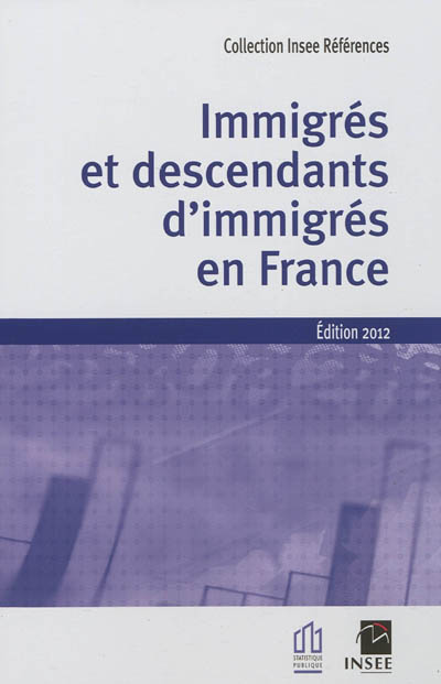 Immigrés et descendants d'immigrés en France