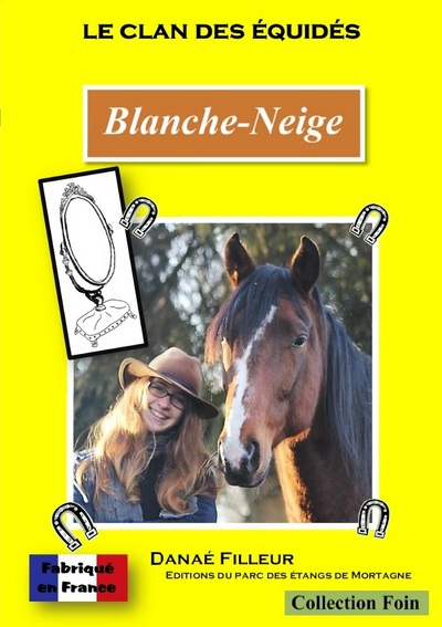 Le clan des équidés. Vol. 14. Blanche-Neige