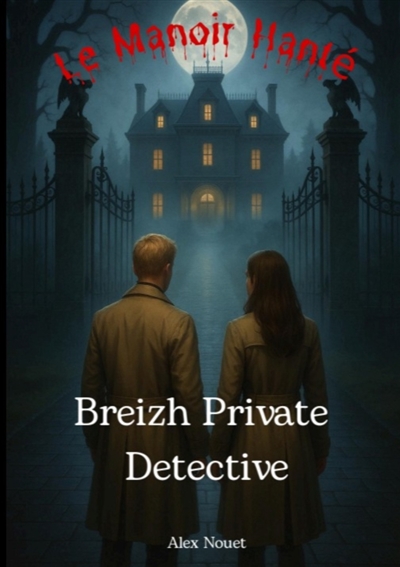 Breizh Private Detective :...