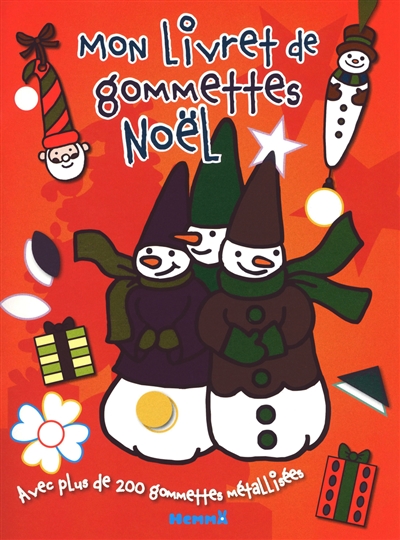 Mon livret de gommettes Noël : avec plus de 200 gommettes métallisées