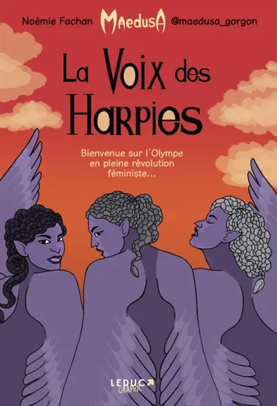 La voix des harpies : bienvenue sur l'Olympe en pleine révolution féministe...