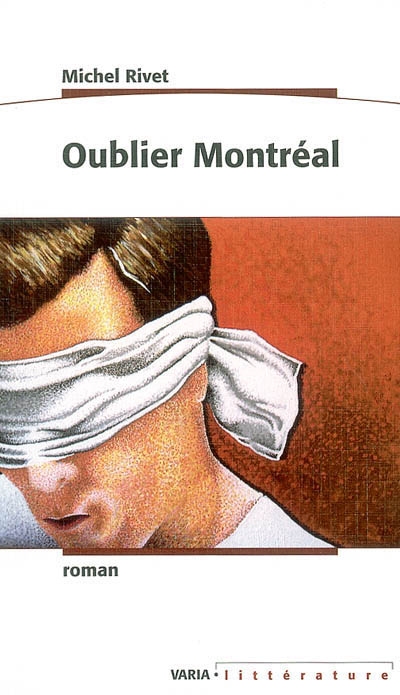 Oublier Montréal