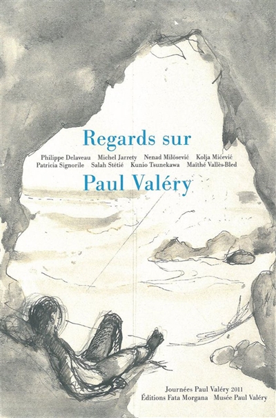 Regards sur Paul Valéry