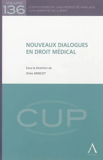 Nouveaux dialogues en droit médical