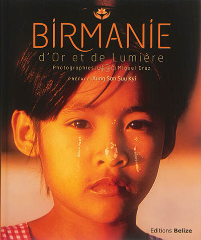 Birmanie d'or et de lumière
