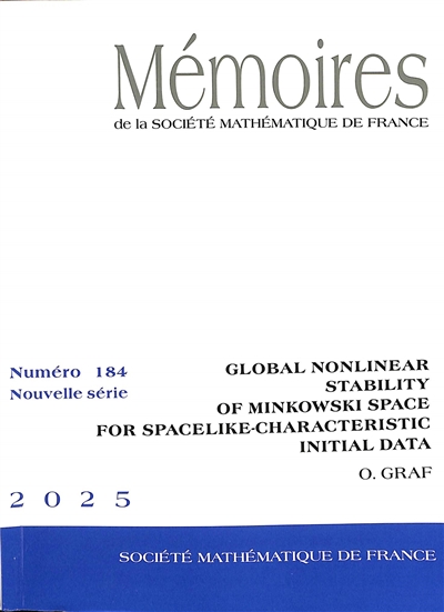 Mémoires de la Société mathématique de France, n° 184. Global nonlinear stability of Minkowski space for spacelike-characteristic initial data