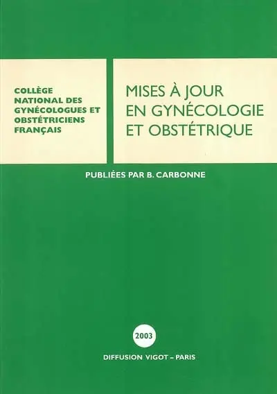 Mise à jour en gynécologie et obstétrique