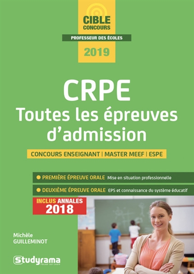 CRPE, toutes les épreuves d'admission : concours enseignant, master MEEF, ESPE, 2019 : inclus annales 2018