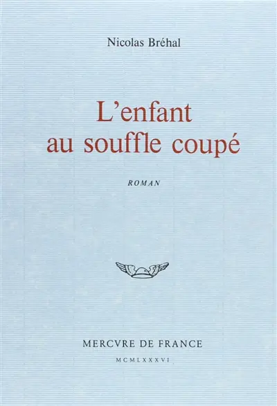 L'Enfant au souffle coupé