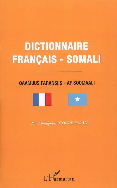 Dictionnaire français-somali. Qaamuus faransiis-af soomaali