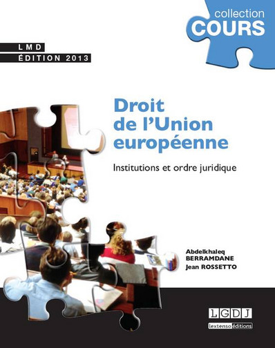 Droit de l'Union européenne : institutions et ordre juridique