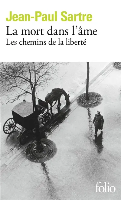 Les chemins de la liberté. Vol. 3. La mort dans l'âme