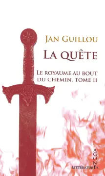 Trilogie d'Arn le templier. Vol. 2. La quête