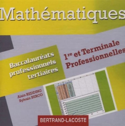Mathématiques : première et terminale professionnelles, baccalauréats professionnels tertiaires : CD professeur