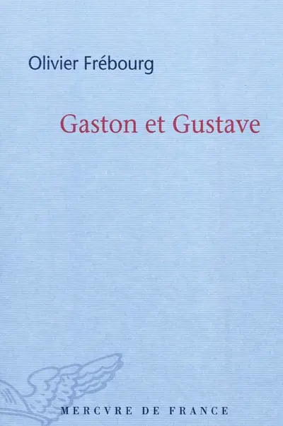 Gaston et Gustave