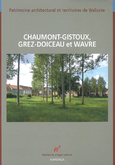 Chaumont-Gistoux, Grez-Doiceau et Wavre