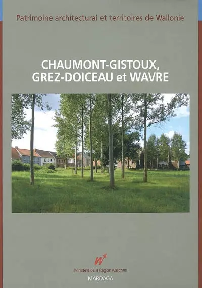 Chaumont-Gistoux, Grez-Doiceau et Wavre