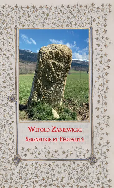 Seigneurie et féodalité. L'étude du blason