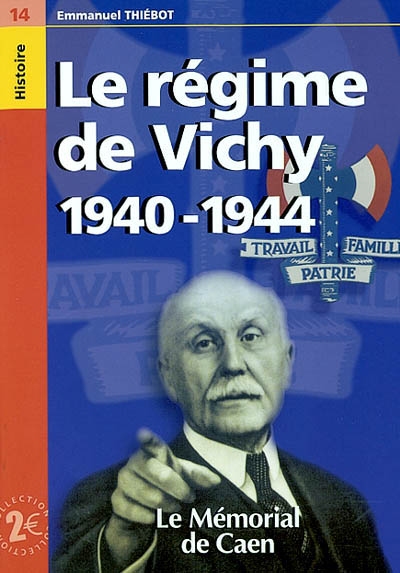 Le régime de Vichy, 1940-1944