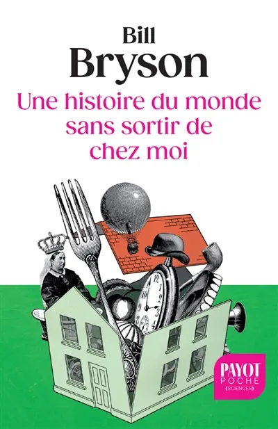 Une histoire du monde sans sortir de chez moi