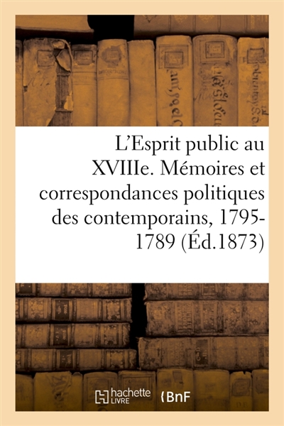 L'Esprit public au XVIIIe...
