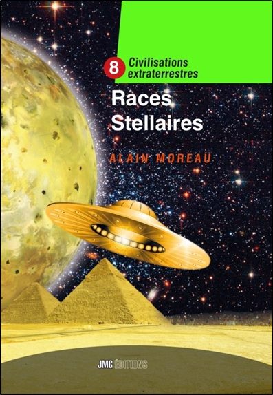 Civilisations extraterrestres. Vol. 8. Races stellaires