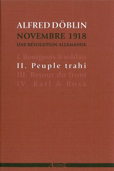 Novembre 1918 : une révolution allemande. Vol. 2. Peuple trahi