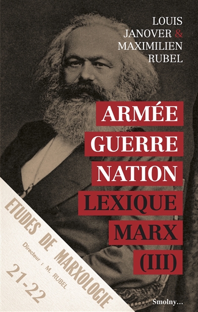 Lexique Marx. Vol. 3. Armée, guerre, nation