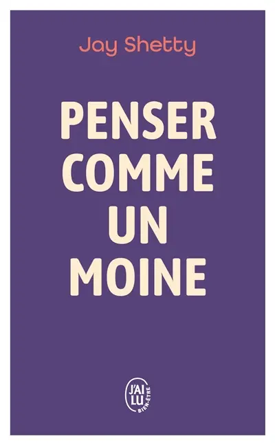 Penser comme un moine