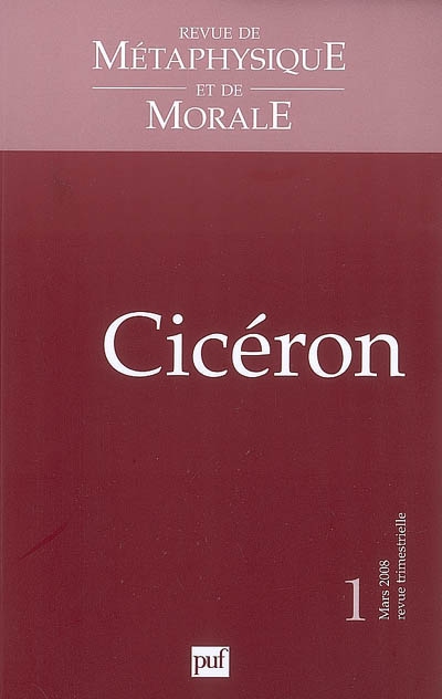 Revue de métaphysique et de morale, n° 1 (2008). Cicéron