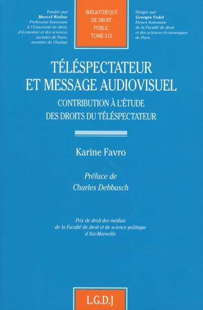Téléspectateur et message audiovisuel : contribution à l'étude des droits du téléspectateur