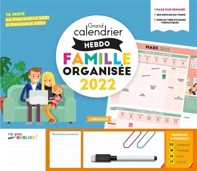 Grand calendrier hebdo famille organisée 2022 : 16 mois : de septembre 2021 à décembre 2022
