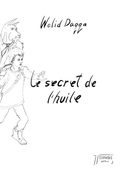 Le secret de l'huile
