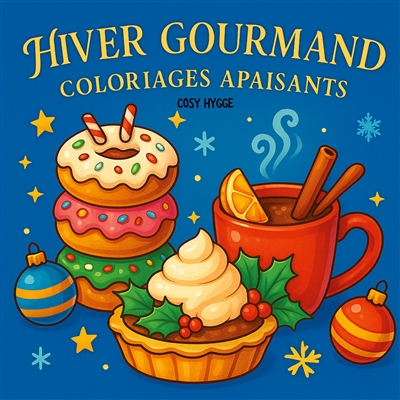 Hiver Gourmand : Coloriages...