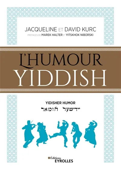 L'humour yiddish. Yidisher humor