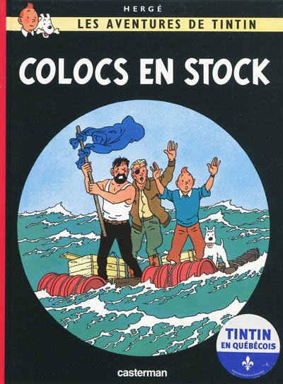 Les aventures de Tintin. Vol. 19. Colocs en stock