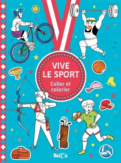 Vive le sport : coller et colorier