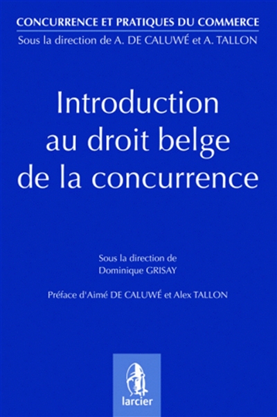 Introduction au droit belge de la concurrence