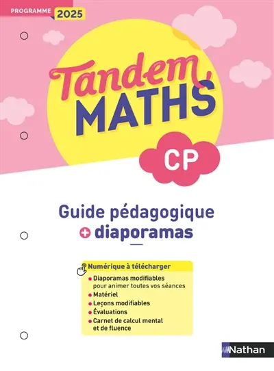 Tandem, maths CP : guide pédagogique + diaporamas : programme 2025