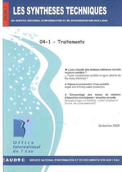 Les synthèses techniques du Service national d'information et de documentation sur l'eau. Vol. 4-1. Traitements