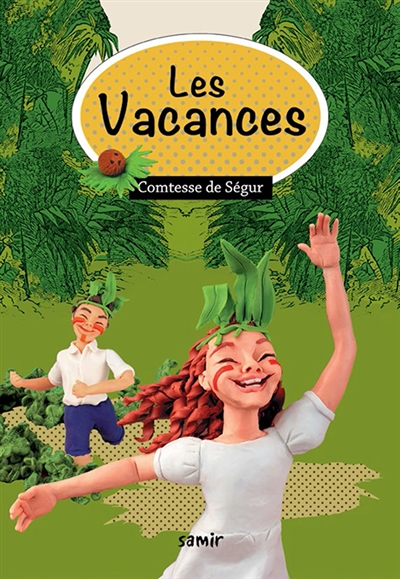 Les vacances : texte intégral