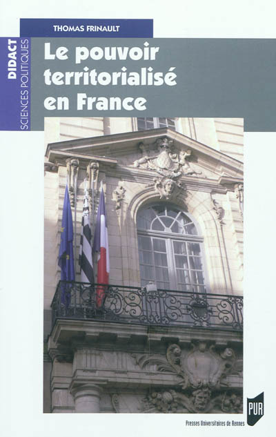 Le pouvoir territorialisé en France